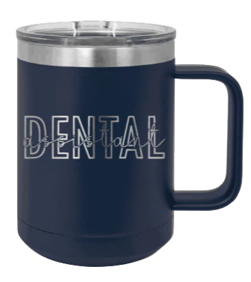 Dental Assistant - 15oz Mug Laser Engraved - Image 9