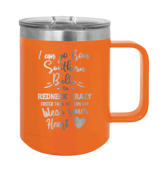 Southern Belle To Redneck Crazy - 15oz Mug Laser Engraved - Image 11