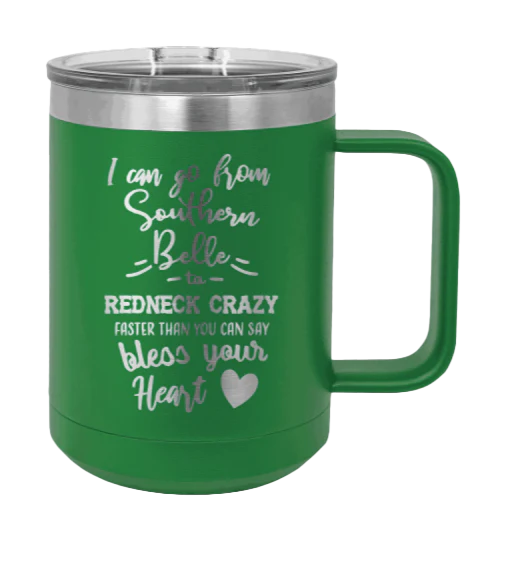 Southern Belle To Redneck Crazy - 15oz Mug Laser Engraved - Image 5