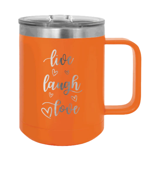 Live Laugh Love - 15oz Mug Laser Engraved - Image 11