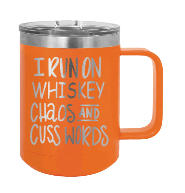 I Run On Whiskey Chaos and Cuss Words - 15oz Mug Laser Engraved - Image 11