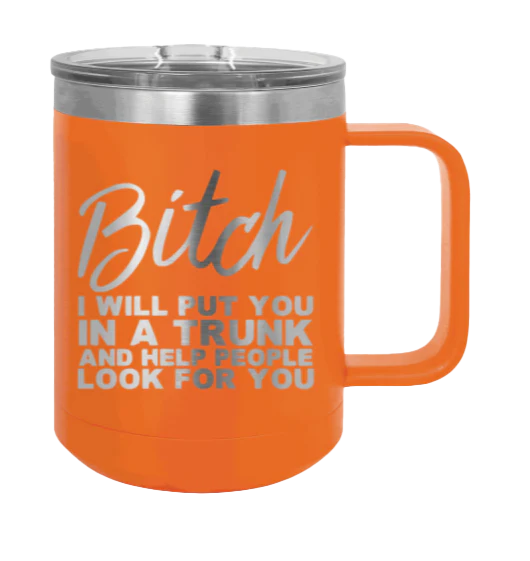 Put You In A Truck - 15oz Mug Laser Engraved - Image 11