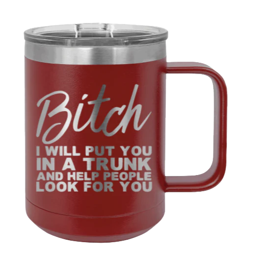 Put You In A Truck - 15oz Mug Laser Engraved - Image 8