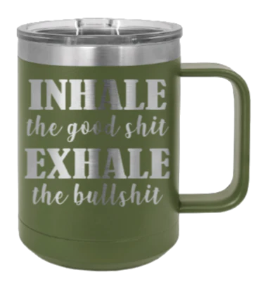 Inhale Exhale - 15oz Mug Laser Engraved - Image 10
