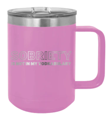 Sobriety - 15oz Mug Laser Engraved - Image 7