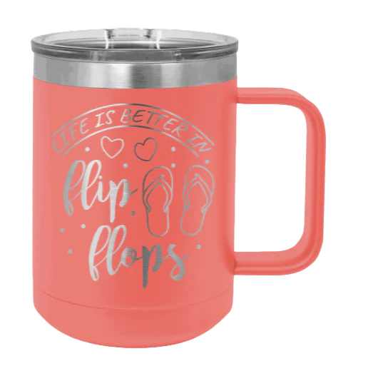 Life Is Better In Flip Flops - 15oz Mug Laser Engraved - Image 3
