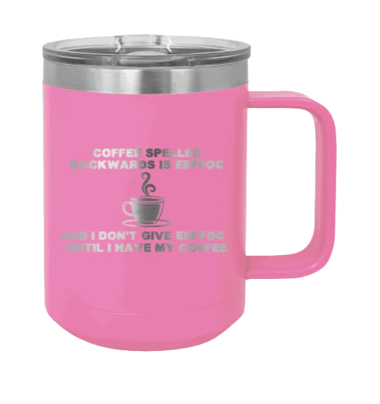 Coffee Spelled Backwards - 15oz Mug Laser Engraved - Image 12