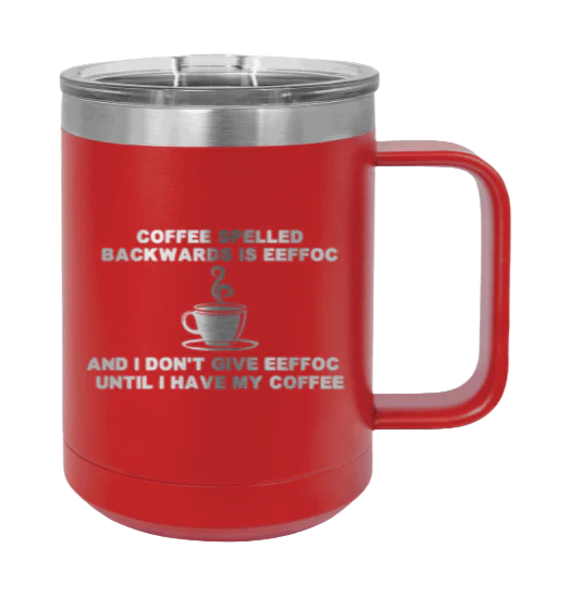 Coffee Spelled Backwards - 15oz Mug Laser Engraved - Image 14