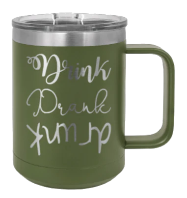Drink Drank Drunk - 15oz Mug Laser Engraved - Image 10