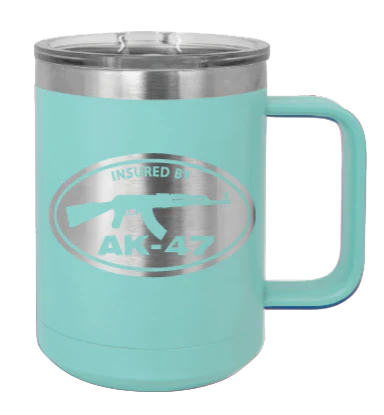 Insured By AK-47 - 15oz Mug Laser Engraved - Image 15