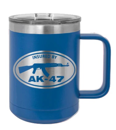 Insured By AK-47 - 15oz Mug Laser Engraved - Image 2