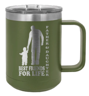 Father & Daughter Best Friends for Life - 15oz Mug Laser Engraved - Image 10