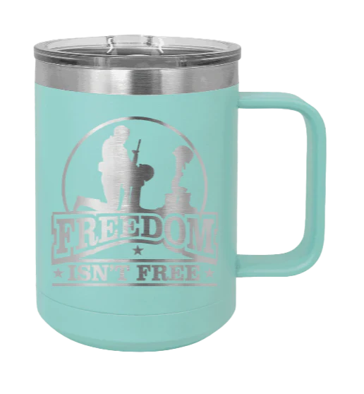Freedom Isn't Free - 15oz Mug Laser Engraved - Image 15