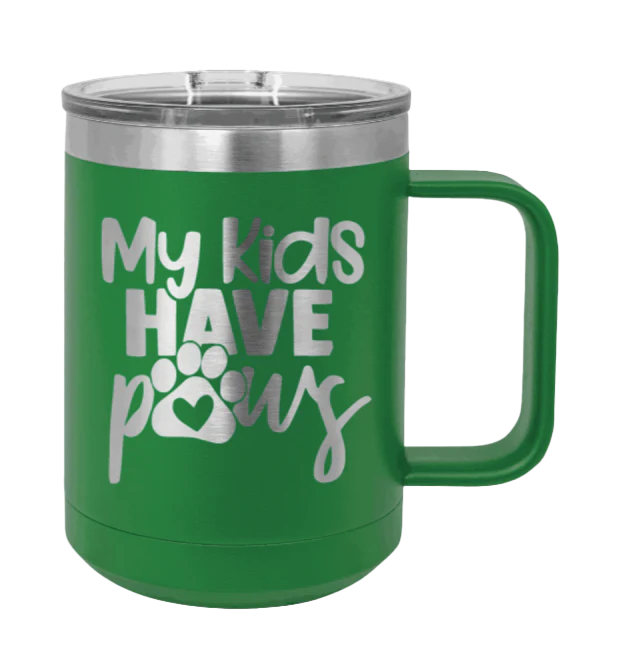 My Kids Have Paws - 15oz Mug Laser Engraved - Image 5
