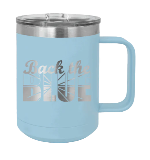 Back The Blue - 15oz Mug Laser Engraved - Image 6