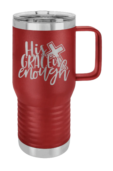 His Grace Is Enough - 20oz Mug Laser Engraved - Image 8