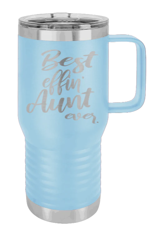 Best Effin Aunt Ever - 20oz Mug Laser Engraved - Image 6