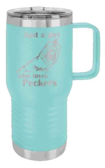 Just A Girl Who Loves Peckers - 20oz Mug Laser Engraved - Image 15