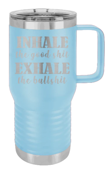 Inhale Exhale - 20oz Mug Laser Engraved - Image 6
