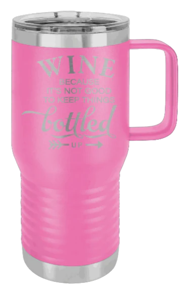 Wine Bottled Up - 20oz Mug Laser Engraved - Image 12