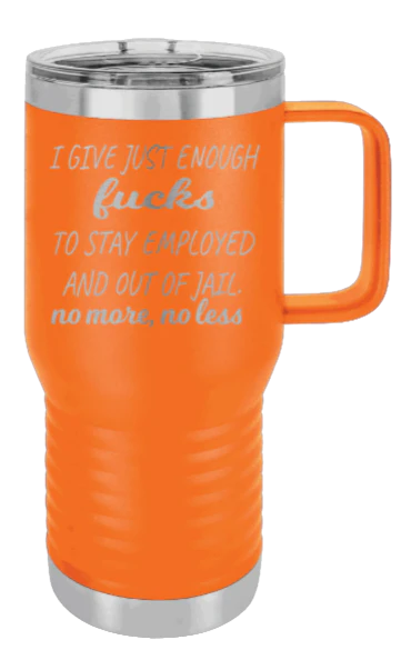 Just Enough F*cks - 20oz Mug Laser Engraved - Image 11