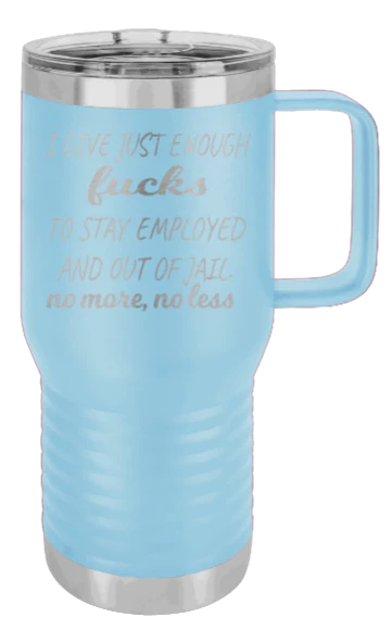 Just Enough F*cks - 20oz Mug Laser Engraved - Image 6