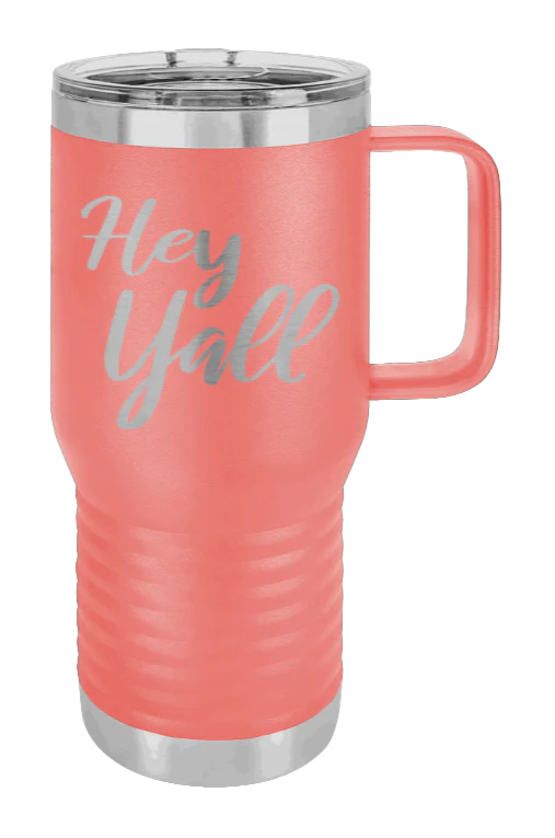Hey Y'all - 20oz Mug Laser Engraved - Image 3