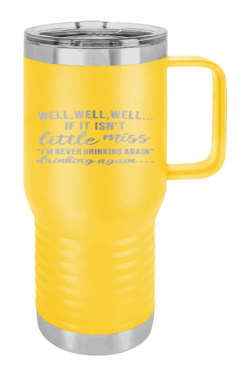 Never Drinking Again - 20oz Mug Laser Engraved - Image 17