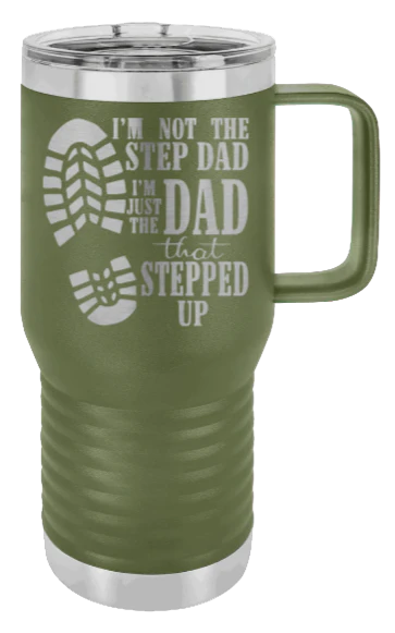 Dad That Stepped Up - 20oz Mug Laser Engraved - Image 10