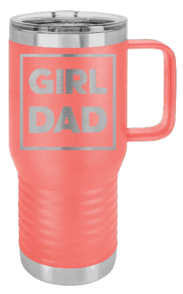 Girl Dad - 20oz Mug Laser Engraved - Image 3