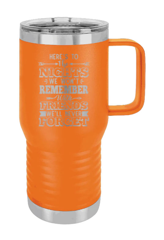 Nights We Won't Remember - 20oz Mug Laser Engraved - Image 11