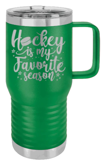 Hockey Is My Favorite Season - 20oz Mug Laser Engraved - Image 5