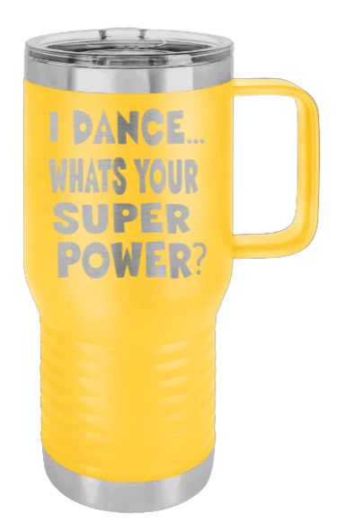 Dance Is My Superpower - 20oz Mug Laser Engraved - Image 16