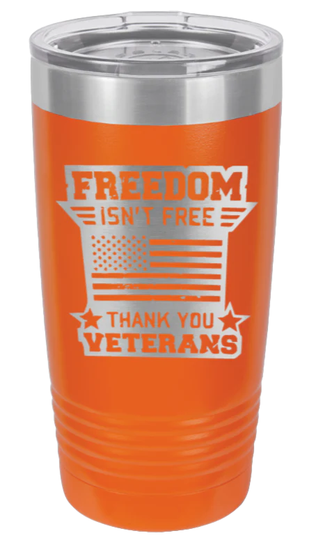 Freedom Isn't Free 2 - 20oz Tumbler - Image 11