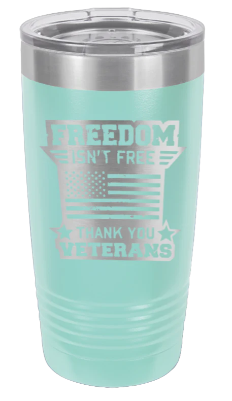 Freedom Isn't Free 2 - 20oz Tumbler - Image 15
