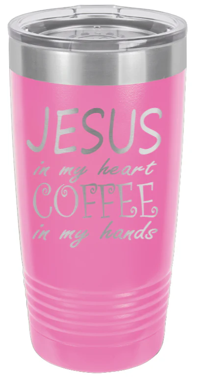 Jesus In My Heart Coffee In My Hand - 20oz Tumbler - Image 12