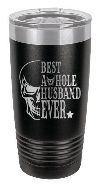 Best Asshole Husband - 20oz Tumbler