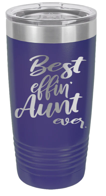 Best Eff'n Aunt Ever  - 20oz Tumbler - Image 13