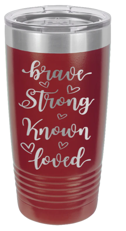 Brave Strong Known Loved - 20oz Tumbler - Image 8