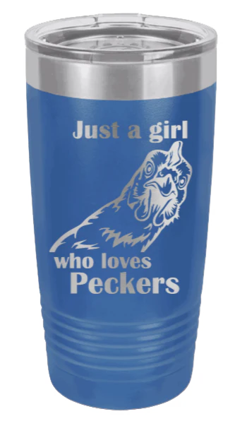 Just A Girl Who Loves Peckers  - 20oz Tumbler - Image 2
