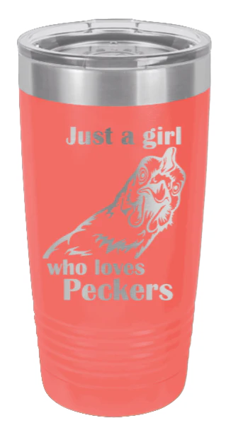 Just A Girl Who Loves Peckers  - 20oz Tumbler - Image 3
