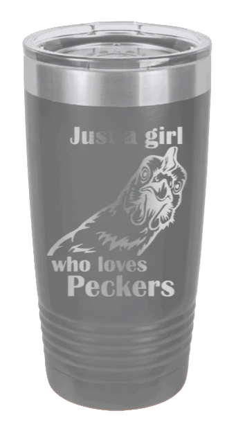 Just A Girl Who Loves Peckers  - 20oz Tumbler - Image 4