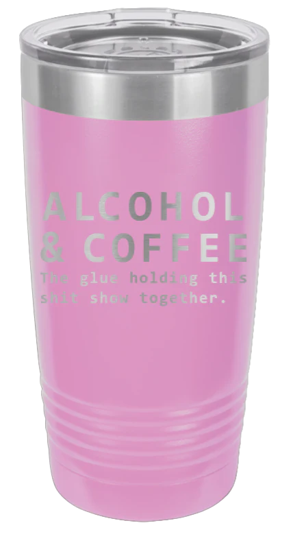 Alcohol & Coffee  - 20oz Tumbler - Image 7