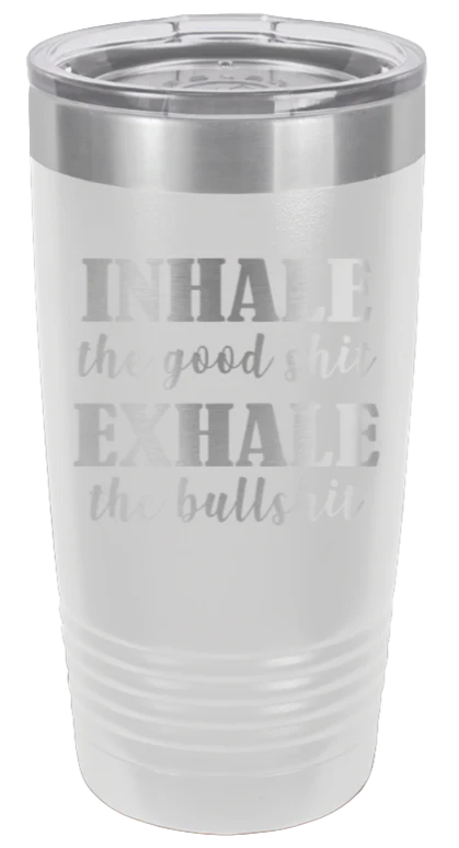 Inhale Exhale  - 20oz Tumbler - Image 16