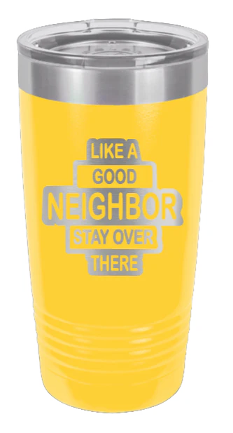 Like a Good Neighbor  - 20oz Tumbler - Image 17
