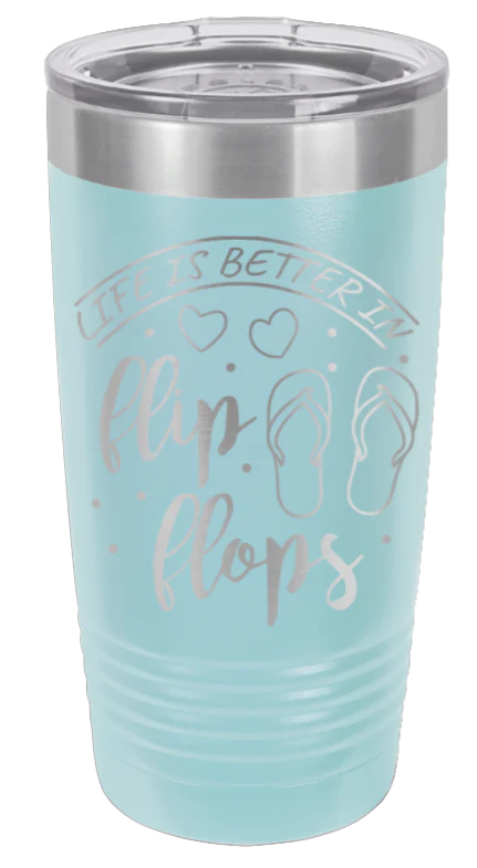 Life Is Better In Flip - 20oz Tumbler - Image 6