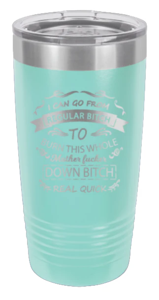 Regular B*tch - 20oz Tumbler - Image 15