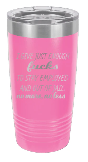 Just Enough F*cks - 20oz Tumbler - Image 12