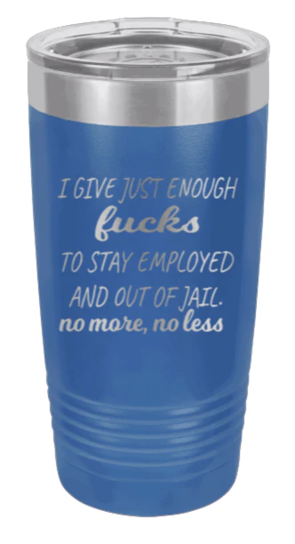 Just Enough F*cks - 20oz Tumbler - Image 2