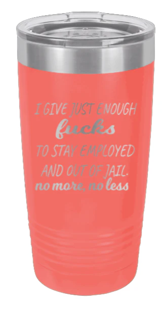 Just Enough F*cks - 20oz Tumbler - Image 3